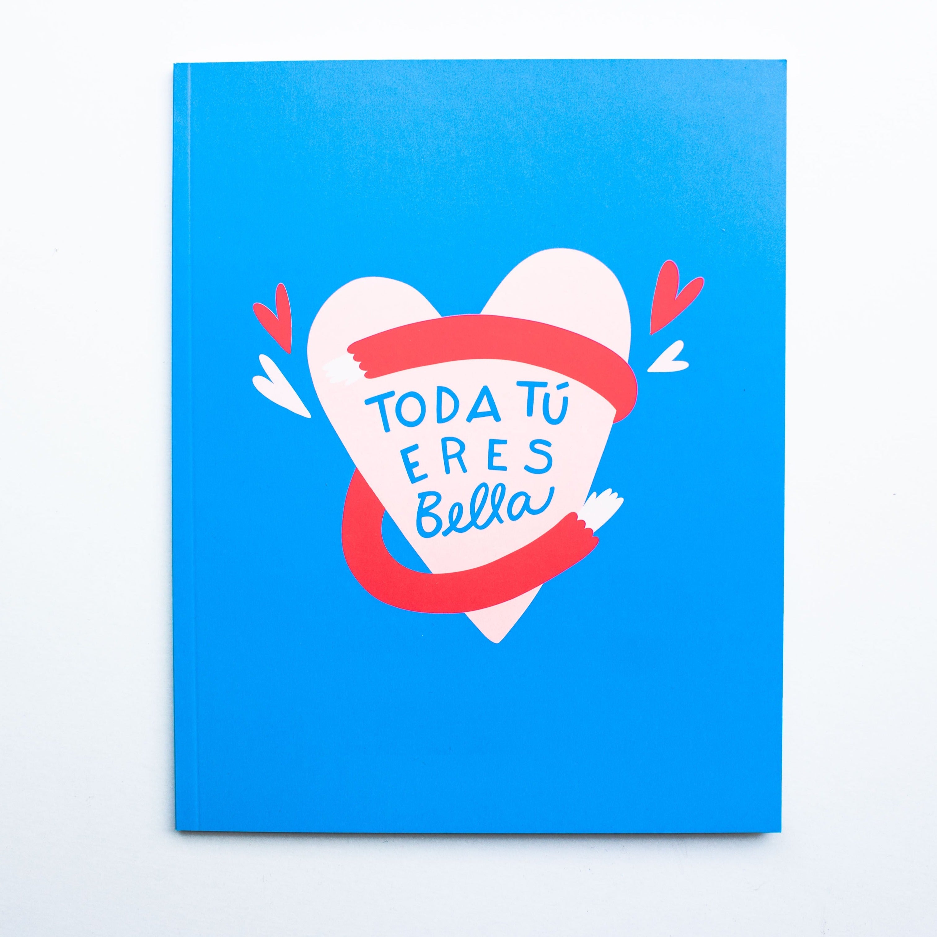 Toda tu Eres Bella Libreta