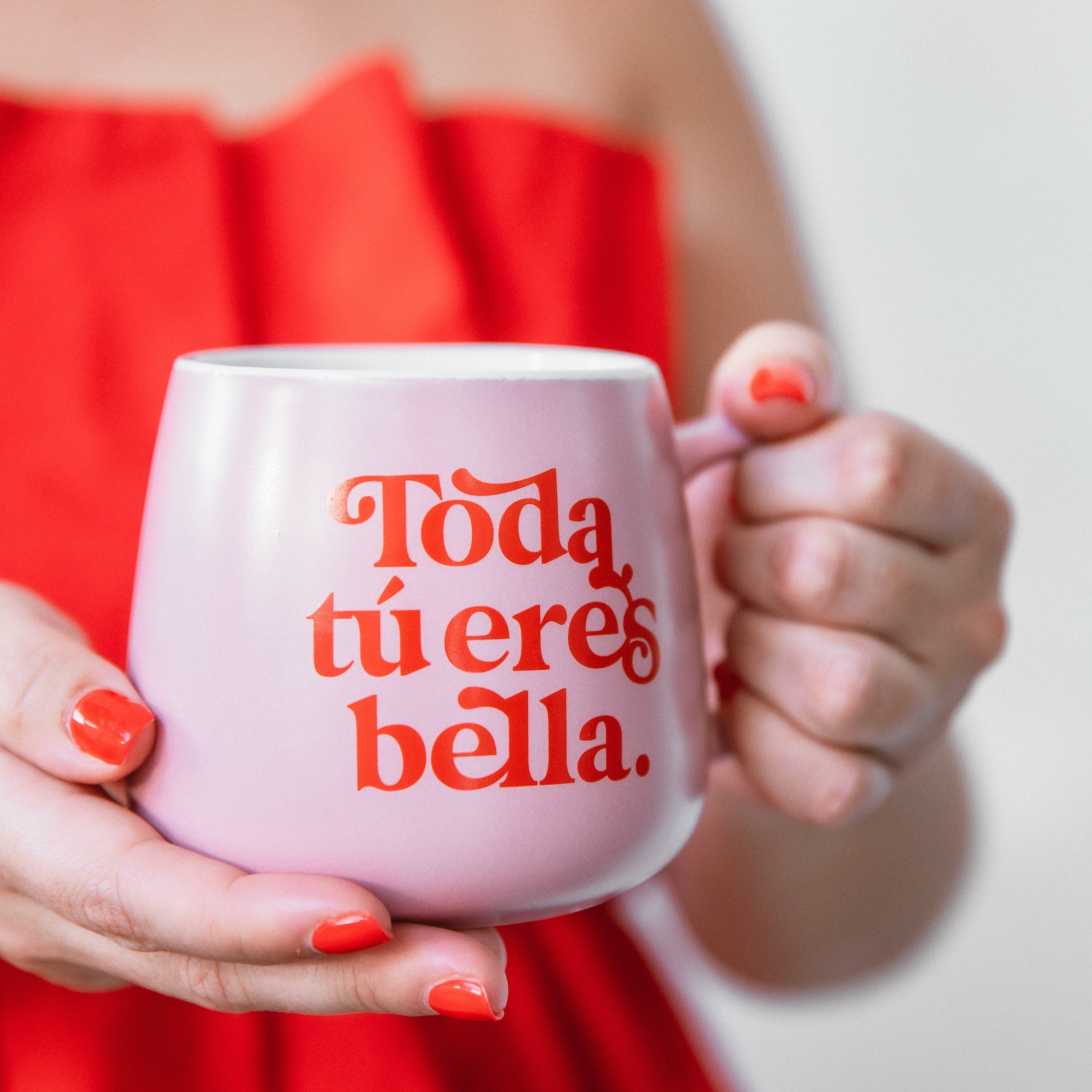 Taza: Toda Tu Eres Bella - Rosa